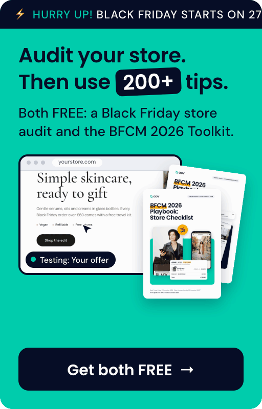 Audit your store, then use 200+ tips. Both free: a Black Friday store audit and the BFCM 2026 Toolkit.