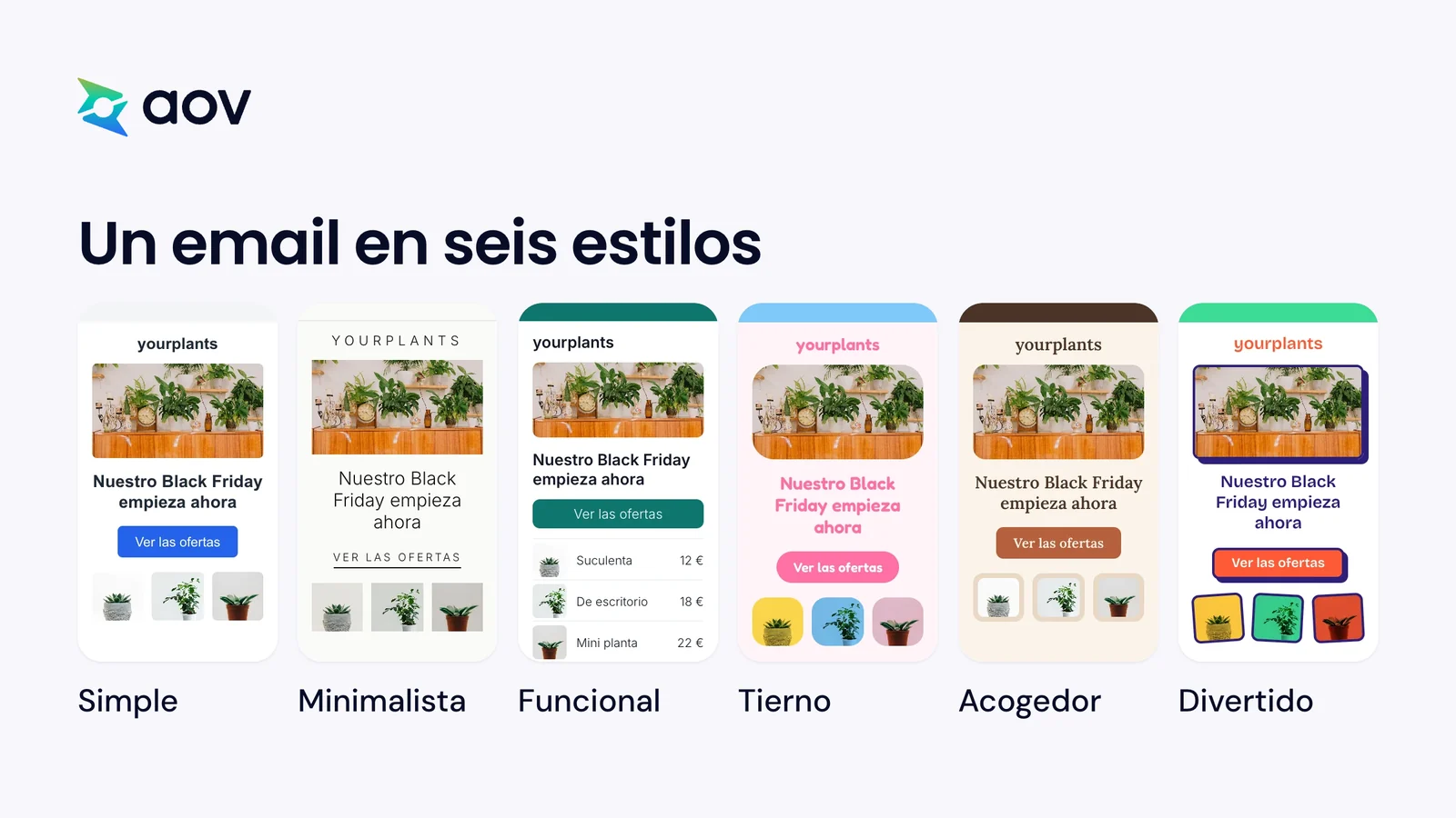 El mismo email de Black Friday en seis estilos: Simple, Minimalista, Funcional, Tierno, Acogedor y Divertido