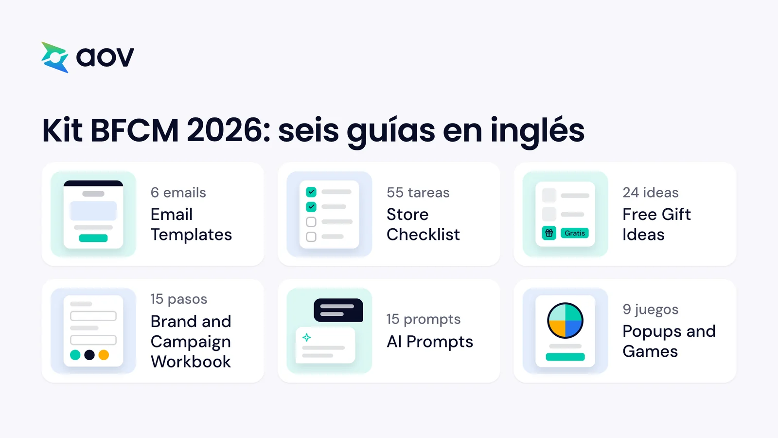 Las seis guías del kit BFCM 2026: Email Templates, Store Checklist, Free Gift Ideas, cuaderno, AI Prompts, Popups and Games