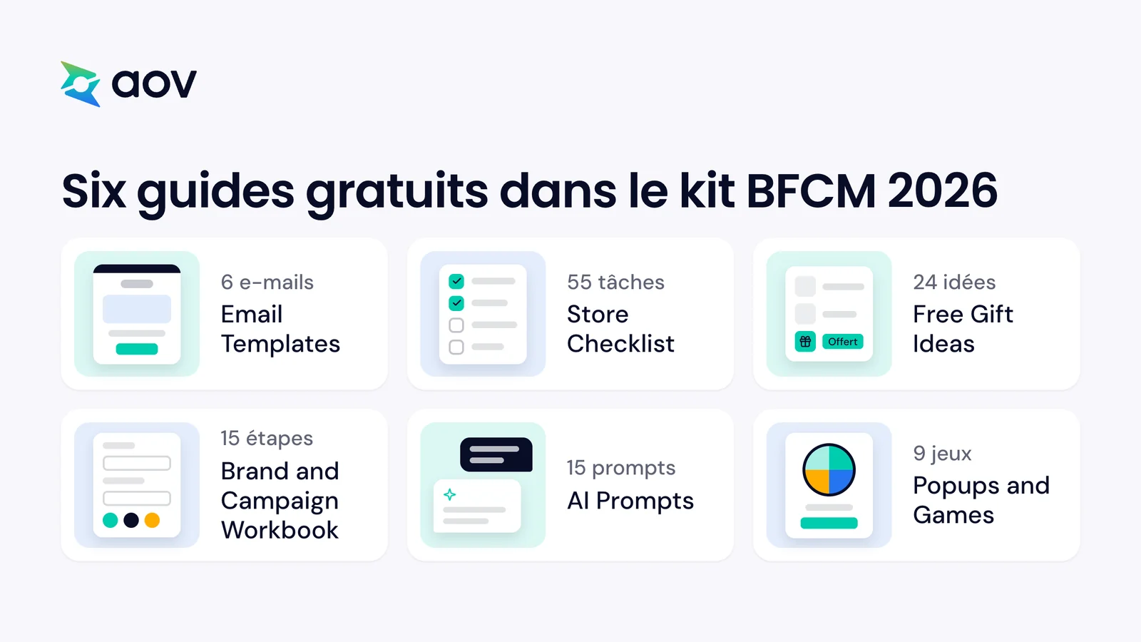 Six guides gratuits du kit BFCM 2026 : modèles d'e-mails, checklist, idées de cadeaux, cahier de travail, prompts IA et jeux
