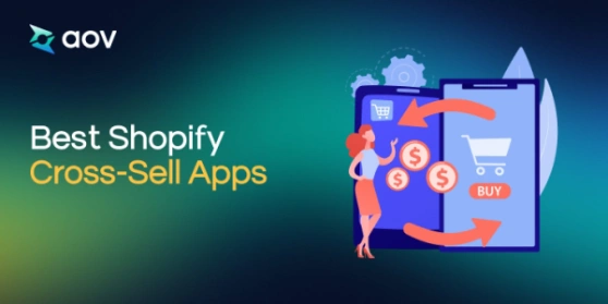 best shopify cross sell apps blog post cover
