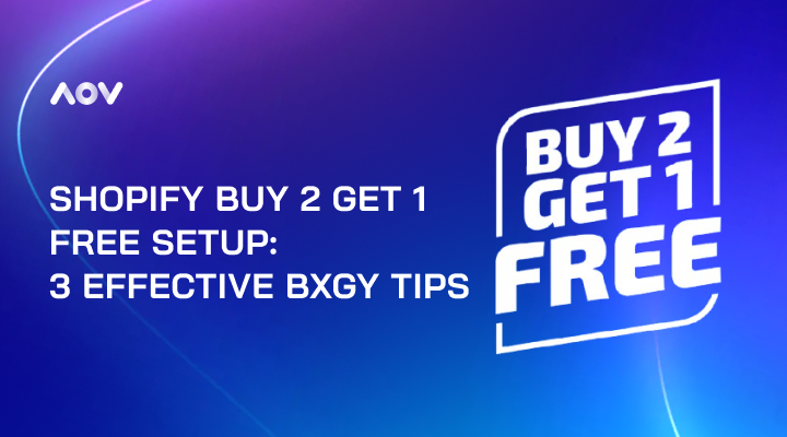 Shopify Buy 2 Get 1 Free Setup with 3 BXGY Tips